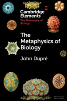 Paperback The Metaphysics of Biology Book