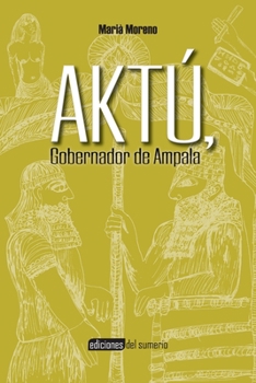 Paperback Aktú, Gobernador de Ampala [Spanish] Book
