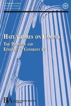 Paperback Hate Crimes on Campus: The Problem and Efforts to Confront It Book