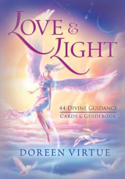 Cards Love & Light: 44 Divine Guidance Cards and Guidebook Book