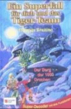 Hardcover Ein Superfall für dich und das Tiger-Team. Der Berg der 1000 Drachen [German] Book