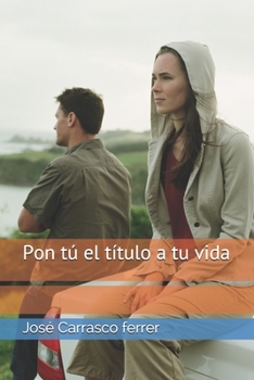 Paperback Pon t? el t?tulo a tu vida [Spanish] Book