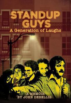 Hardcover Standup Guys: A Generation of Laughs Book