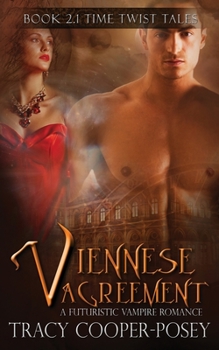 Viennese Agreement - Book #2.1 of the Beloved Bloody Time