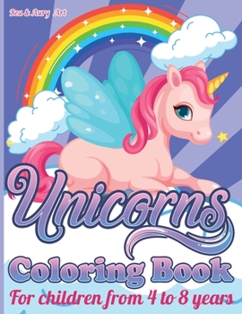 Paperback Unicorns Coloring Book: ACTIVITY BOOK for CHILDRENS from 4 to 8 years Book