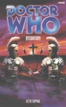 Byzantium! (Past Doctor Adventures) - Book #44 of the Past Doctor Adventures
