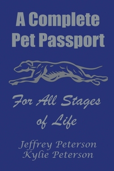 Paperback A Complete Dog Passport For All Stages of Life Book