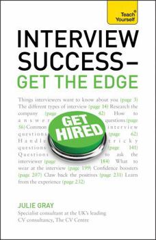 Paperback Interview Success - Get the Edge: Teach Yourself Book
