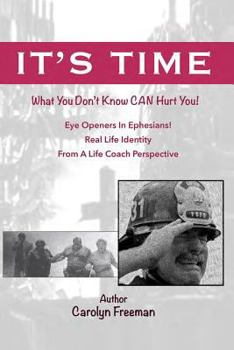 Paperback It's Time: What You Don't Know Can Hurt You Book