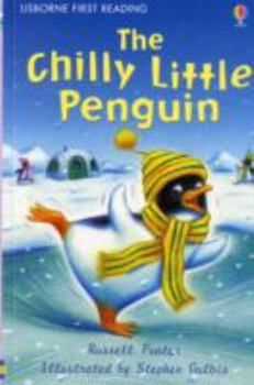 Chilly Little Penguin (First Reading Level 2) - Book  of the Usborne First Reading Level 2