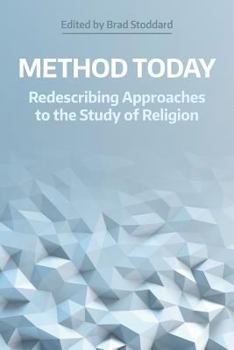 Paperback Method Today: Redescribing Approaches to the Study of Religion Book