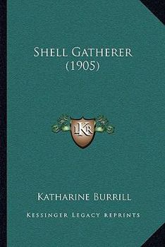Paperback Shell Gatherer (1905) Book