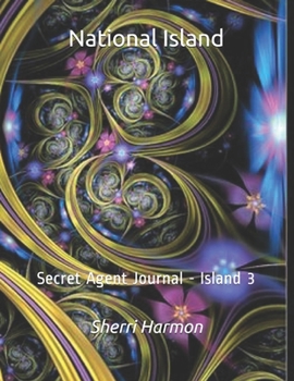 Paperback National Island: Secret Agent Journal - Island 3 Book