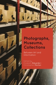 Paperback Photographs, Museums, Collections: Between Art and Information Book
