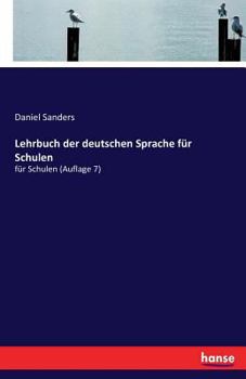 Paperback Lehrbuch der deutschen Sprache für Schulen: für Schulen (Auflage 7) [German] Book