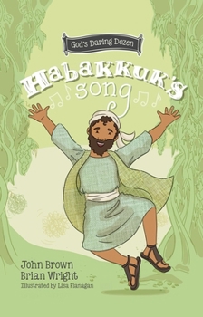 Hardcover Habakkuk's Song: The Minor Prophets, Book 2 Book