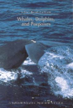 Paperback A World Beneath the Waves: Whales, Dolphins and Porpoises (SeaWorld Education Series) Book