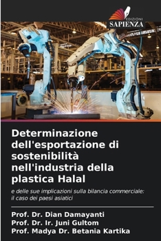 Determinazione dell'esportazione di sostenibilità nell'industria della plastica Halal