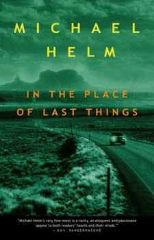 Paperback In the Place of Last Things Book