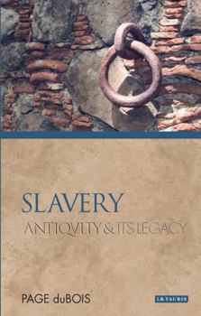 Paperback Slavery: Antiquity and Its Legacy Book