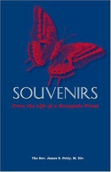 Paperback Souvenirs: From the Life of a Renegade Priest Book