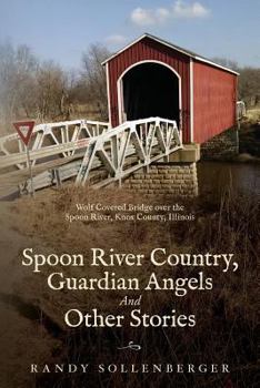Paperback Spoon River Country, Guardian Angels And Other Stories Book