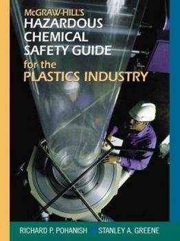 Hardcover McGraw-Hill's Chemical Safety Guide for the Plastics Industry Book