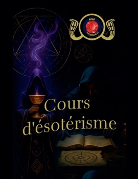 Paperback Cours d'ésotérisme [French] Book