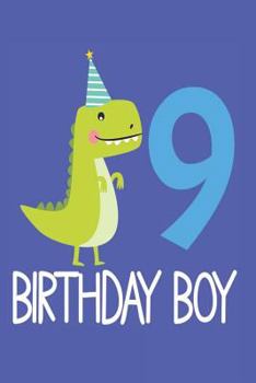 Paperback 9 Birthday Boy: 9th Birthday T-Rex Draw and Write Activity Book for Kids Book