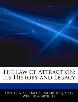 Paperback The Law of Attraction: Its History and Legacy Book