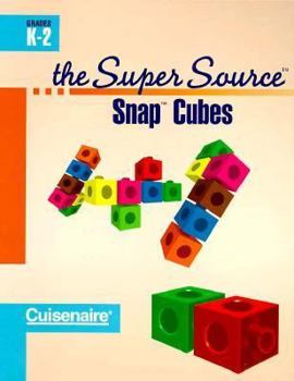 Paperback Super Source for Snap Cubes, Grades K-2 Book