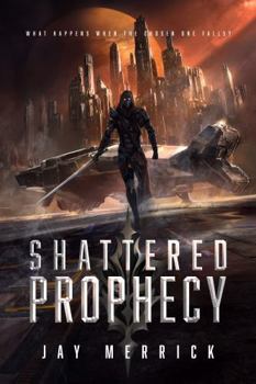 Paperback Shattered Prophecy Book