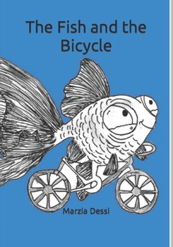 Paperback The Fish and the Bicycle Book