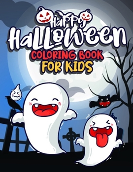 Paperback Halloween Coloring Book For Kids: A Spooky Coloring Book For Kids And Toddlers [Large Print] Book