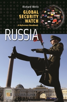 Hardcover Global Security Watch--Russia: A Reference Handbook Book
