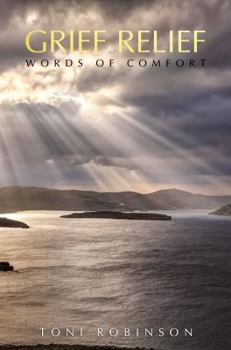 Paperback Grief Relief: Words of Comfort Book