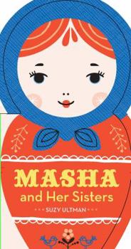 Board book Masha and Her Sisters: (Russian Doll Board Books, Children's Activity Books, Interactive Kids Books) Book