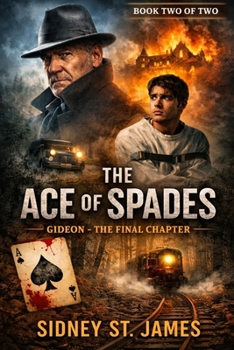 Paperback The Ace of Spades: Gideon: The Final Chapter Book