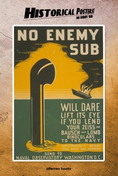 Paperback Historical Posters! No enemy sub: 110 blank-paged Notebook - Journal - Planner - Diary - Ideal for Drawings or Notes (6 x 9) (Great as history lovers Book