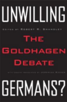 Paperback Unwilling Germans: The Goldhagen Debate Book