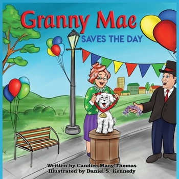 Paperback Granny Mae Saves the Day Book