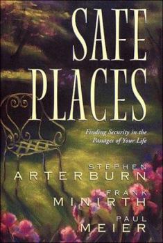Hardcover Safe Places: Finding Security in the Passages of Your Life Book