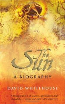 Paperback The Sun: A Biography Book