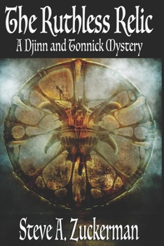 Paperback The Ruthless Relic: A Djinn and Tonnick Murder Mystery Book
