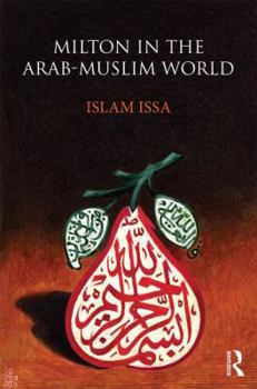 Hardcover Milton in the Arab-Muslim World Book