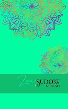 Paperback Zen - Sudoku Medium 1 [Large Print] Book
