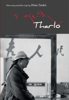 Paperback Tharlo: Short Story and Film Script by Pema Tseden Book