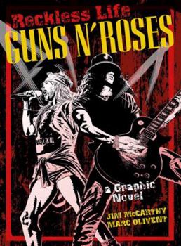 Paperback Reckless Life: Guns 'n' Roses: A Graphic Novel Book