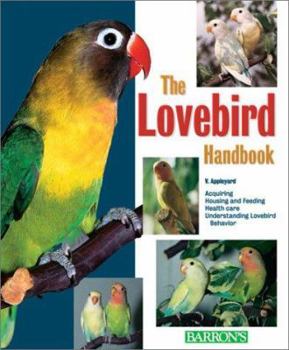 Paperback The Lovebird Handbook Book