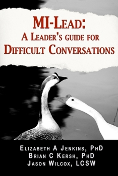 Paperback MI-Lead: A Leader's Guide for Difficult Conversations Book